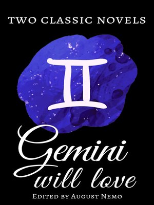 cover image of Two classic novels Gemini will love
